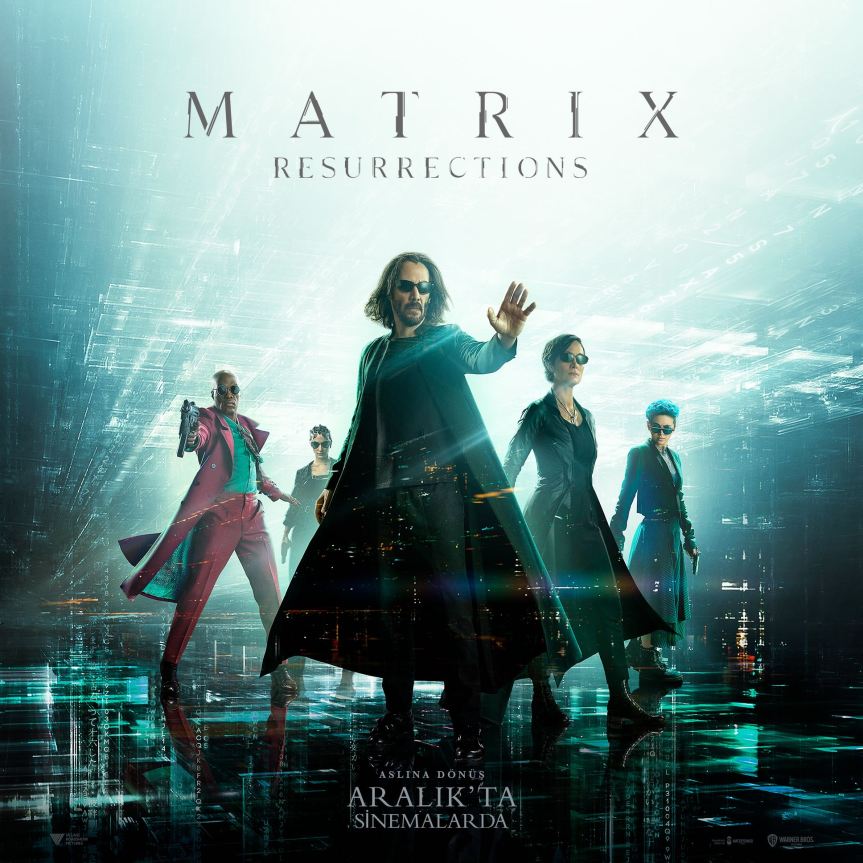 MATRIX RESURRECTIONS: Nostaljinin “İtici Güç” Olduğu Bir Devam Filmi