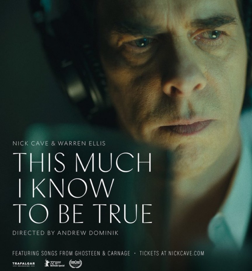 This Much I Know to be True: Nick Cave ve Warren Ellis’den İncinebilir Yanımızı Dünyaya Açmaya Dair Bir Öykü