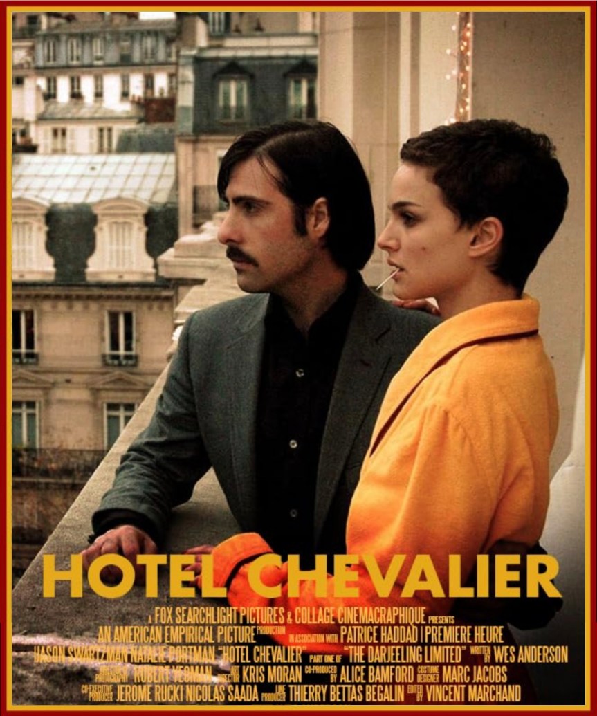 HOTEL CHEVALIER: Bir Paris Fantezisi Üzerine Islak Bornoz Atmak