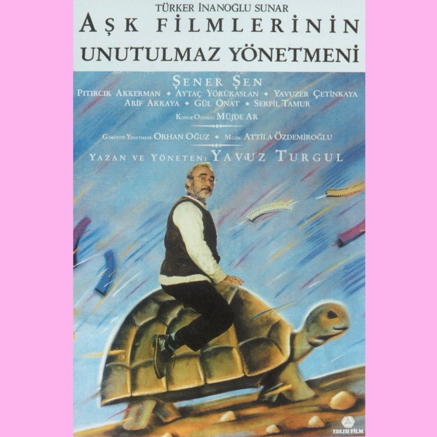 Aşk Filmlerinin Unutulmaz Yönetmeni: Kaplumbağa Terbiyecisi Olmaya Çalışırken Kaplumbağa Olmak Üzerine