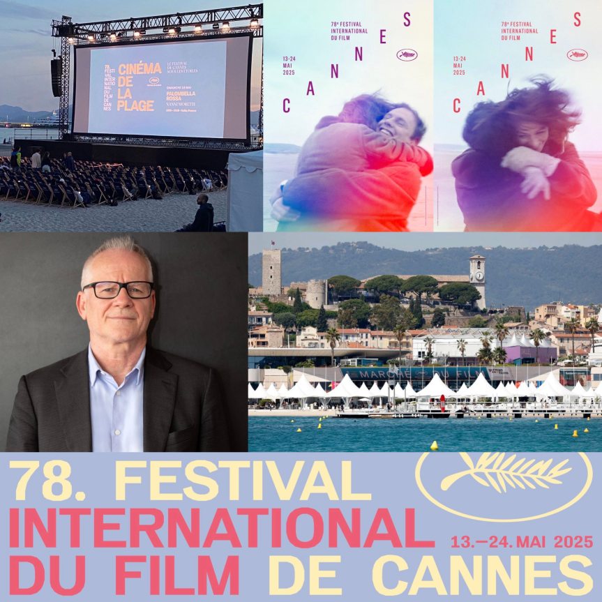 78. CANNES Film Festivali’nin (2025) Ardından Cannes’a ve Film Festivallerine Bir Bakış