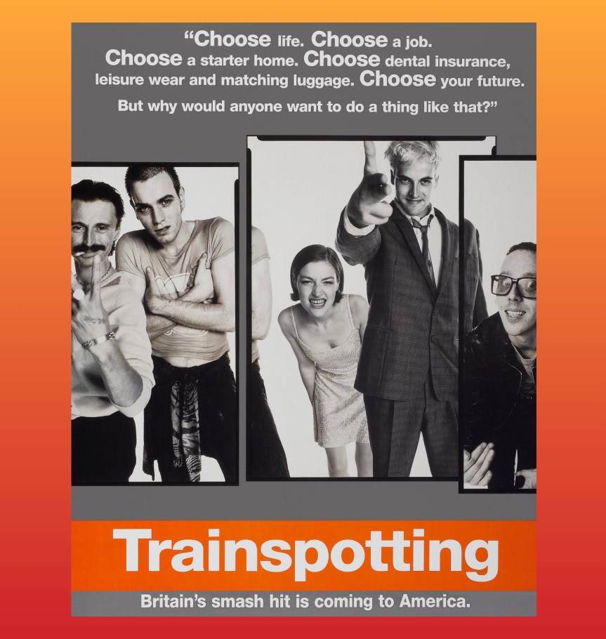 TRAINSPOTTING: Bir Çağın Anatomisi