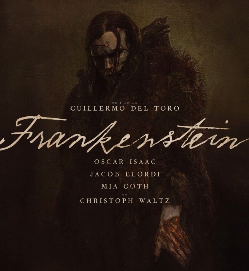 FRANKENSTEIN – Guillermo del Toro’dan Mary Shelley’nin Düşsel Evrenine Saygı Duruşu