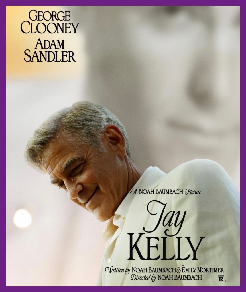 JAY KELLY: En Zor Rol Kendini Oynadığın Roldür