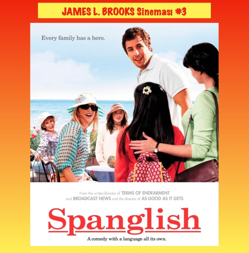 James L. Brooks Sinemasında Yolculuklar ve Kentler: SPANGLISH